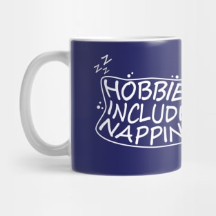 Hobbies include napping Mug